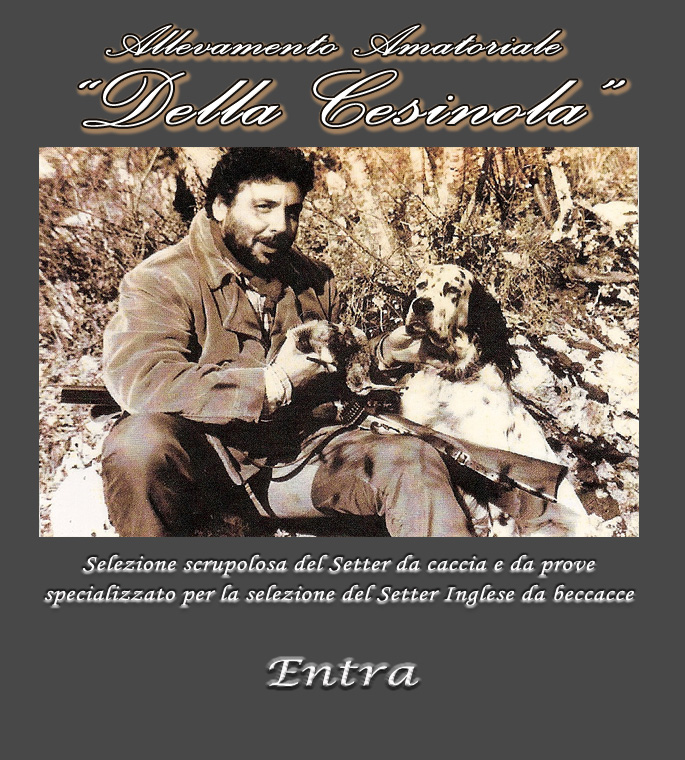 Entra Allevamento della Cesinola